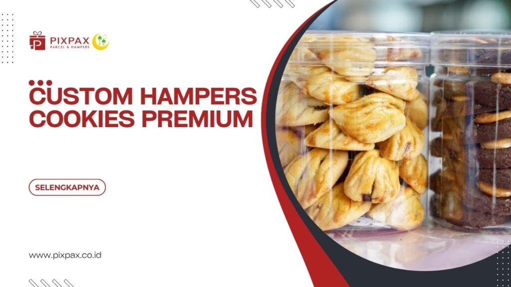Custom Hampers Cookies Premium
