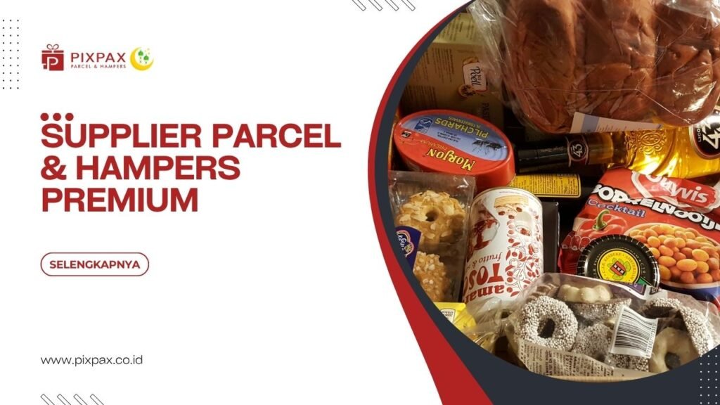 Supplier Parcel & Hampers Premium